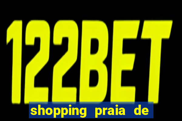 shopping praia de belas cinema